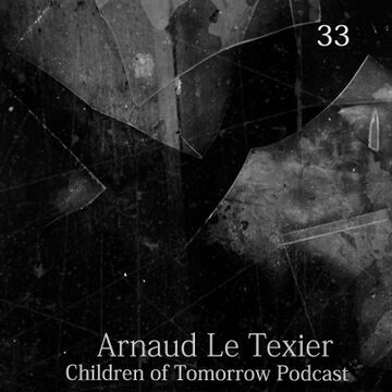 2016-12-16 - Arnaud Le Texier - Children Of Tomorrow Podcast 33.jpg