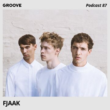 2016-12-16 - FJAAK - Groove Podcast 87.jpg