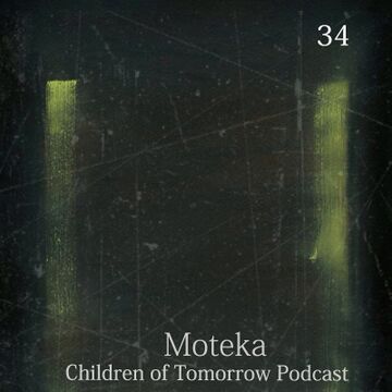 2017-01-27 - Moteka - Children Of Tomorrow Podcast 34.jpg