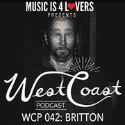 2017-02-02 - Britton - West Coast Podcast 042