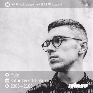 2017-02-04 - Melé - Rinse FM.jpg