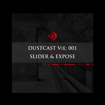 2017-02-12 - Slider & Expose - Dustcast 001.jpg