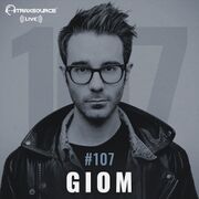 2017-02-17 - Giom - Traxsource LIVE! 107