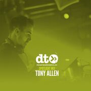 2017-02-24 - Tony Allen - Data Transmission Spotlight Mix