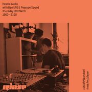 2017-03-09 - Ben UFO, Pearson Sound - Hessle Audio, Rinse FM