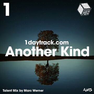 2017-03-14 - Marc Werner - Another Kind (1DayTrack Talent Mix 64).jpg