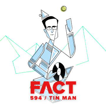 2017-03-27 - Tin Man - FACT Mix 594.png