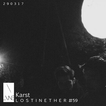 2017-03-29 - Karst - Lost In Ether Podcast 59.jpg
