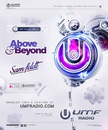 2017-04-07 - Above & Beyond, Sam Feldt - UMF Radio 413.jpg