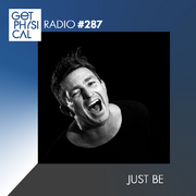 2017-04-18 - Just Be - Get Physical Radio 287