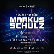 2017-04-22 - Markus Schulz @ Fahrenheit, Itagüí, Columbia …