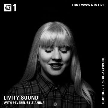 2017-04-25 - Peverelist, Anina - Livity Sound, NTS Radio.jpg
