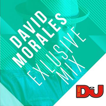 2017-05-05 - David Morales - DJ Mag Exclusive Mix.jpg