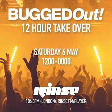 2017-05-06 - Bugged Out Take Over, Rinse FM.jpg
