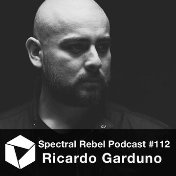 2017-05-16 - Ricardo Garduno - Spectral Rebel Podcast 112.jpg