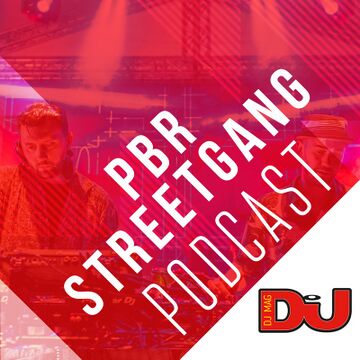 2017-05-17 - PBR Streetgang - DJ Weekly Podcast.jpg