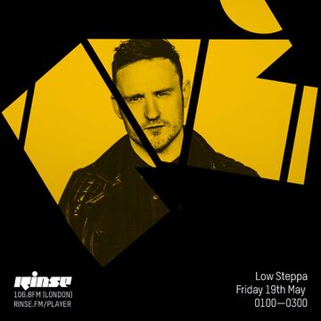 2017-05-20 - Low Steppa - Rinse FM.jpg