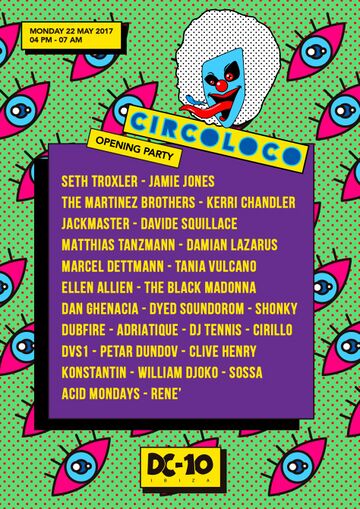 2017-05-22 - Circoloco Opening Party.jpg