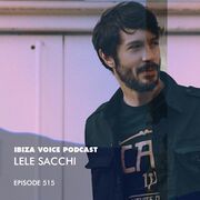 2017-05-22 - Lele Sacchi - Ibiza Voice Podcast 515