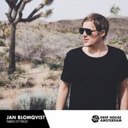 2017-06-07 - Jan Blomqvist - Deep House Amsterdam Paradise …