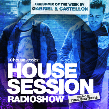 2017-06-09 - Tune Brothers, Gabriel & Castellon - Housesession 1017.png