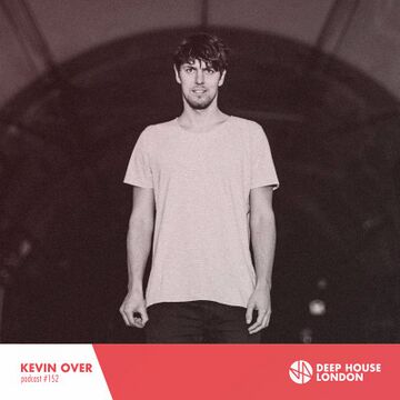 2017-06-14 - Kevin Over - Deep House London Mix 152.jpg
