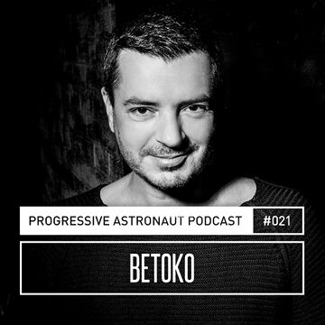 2017-06-22 - Betoko - Progressive Astronaut Podcast 021.jpg