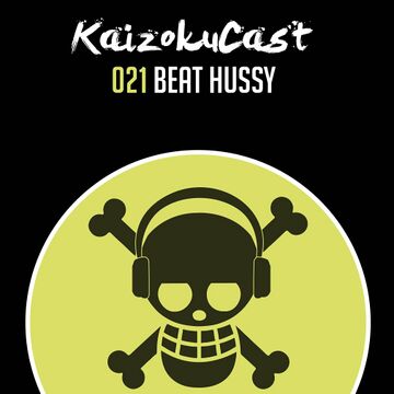2017-06-23 - Beat Hussy - KaizokuCast 021.jpg