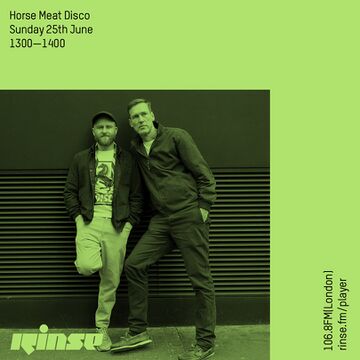 2017-06-25 - Horse Meat Disco - Rinse FM.jpg