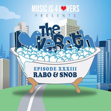 2017-07-05 - Rabo & Snob - The LoveBath Episode XXXIII.jpg