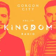 2017-07-10 - Gorgon City - Kingdom Radio 019