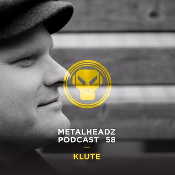 2017-07-26 - Klute - Metalheadz Podcast 58.jpg