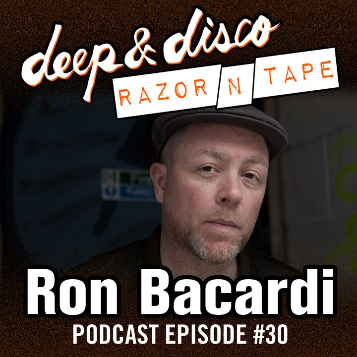 File:2017-07-31 - Ron Bacardi - The Deep & Disco Razor-N-Tape Podcast 30.jpg