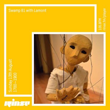 2017-08-13 - Lamont - Swamp 81, Rinse FM.jpg