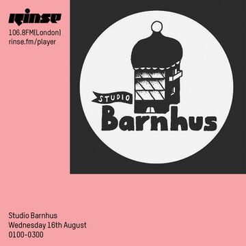 2017-08-16 - Unknown Artist - Studio Barnhus, Rinse FM.jpg