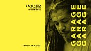 2017-08-17 - Jus-Ed @ Garage, Paris