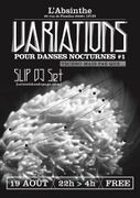 2017-08-19 - Slip @ L'Absinthe Bar, Lyon