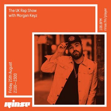 2017-08-25 - Morgan Keyz - The UK Rap Show, Rinse FM.jpg