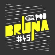 2017-08-29 - Bruna - Tächnopod 45