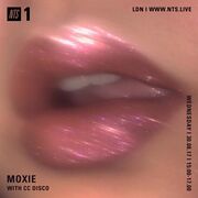 2017-08-30 - Moxie, CC:Disco! - NTS Radio