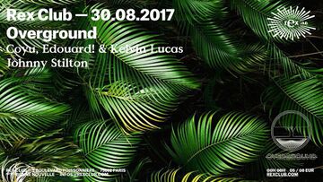 2017-08-30 - Overground, Rex Club.jpg