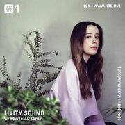 2017-09-12 - Kowton, Sofay - Livity Sound, NTS Radio