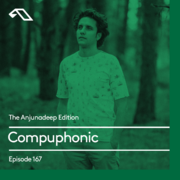 2017-09-14 - Compuphonic - The Anjunadeep Edition 167