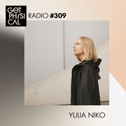 2017-09-26 - Yulia Niko - Get Physical Radio 309