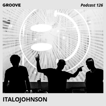 2017-09-29 - ItaloJohnson - Groove Podcast 126.png