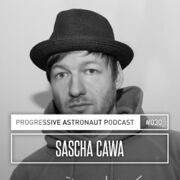 2017-09-29 - Sascha Cawa - Progressive Astronaut Podcast 030