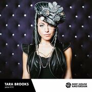 2017-10-09 - Tara Brooks - Deep House Amsterdam Mixtape 318