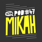 2017-10-19 - Mikah - Tächnopod 47
