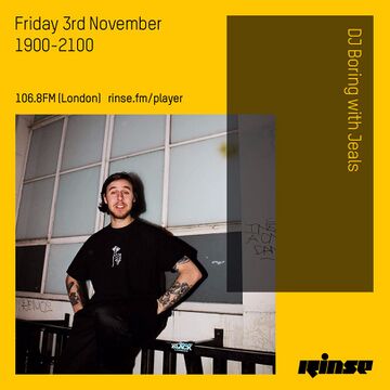 2017-11-03 - DJ Boring & Jeals - Rinse FM.jpg