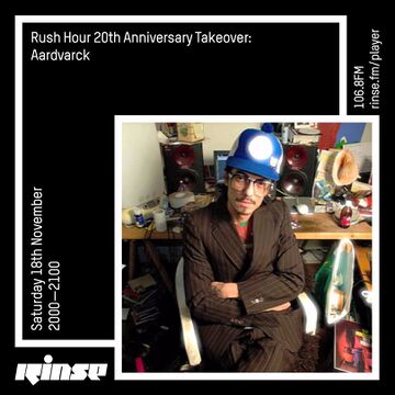 2017-11-18 - Aardvarck - Rush Hour Takeover, Rinse FM.jpg